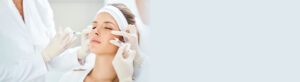 Cosmetic Injectables image banner